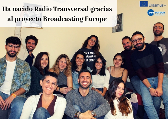 Ha nacido Radio Transversal gracias al proyecto Broadcasting Europe